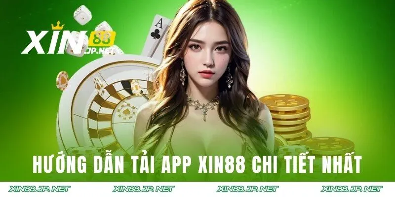 Quy trình tải app XIN88 cho từng hệ điều hành